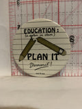 Education Plan It NUS UNE Button Pinback
