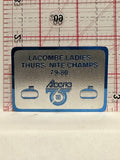 Lacombe Ladies Thursday Nite Champs 79 80 Button Pinback