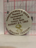 Threshermen's Show Seniors Festival Western Development Museum 1983 Button Pinback