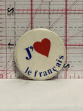 J'Love le Francais Button Pinback