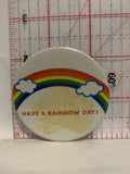 Have a Rainbow Day Button Pinback