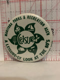Manitoba Parks & Recreation Ass'n Leisure-ly Look at the 80's Button Pinback