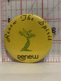 Renew The Spirit Renew Tree Button Pinback