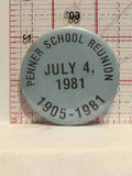 Penner School Reunion 1981 1905 1981 Button Pinback