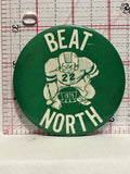 Beeat North 1975 Football #22 Button Pinback