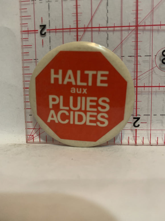 Halte aux Pluies Acides Button Pinback