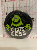 Glut Less Halloween Button Pinback