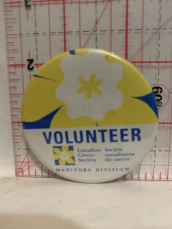 Canadian Cancer Society Manitoba Division Volunteer Button Pinback