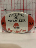 Festival Du Voyageur 1983 Participation Button Pinback
