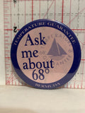 Bermuda Temperature Guarantee  Button Pinback