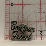 Bonjour French Lapel Hat Pin