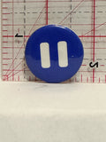 Pause Sign Button Pinback