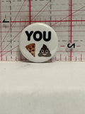 You Pizza Pooh Button Pinback