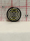 You're Getting Very Sleepy Button Pinback