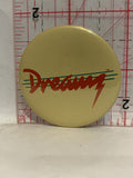 Dreamz Logo Button Pinback