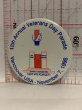 12th Annual Veterans Day Parade Vancouver USA Nov 1998 Button Pinback