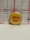 Back Mac Button Pinback