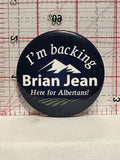 I'm Backing Brian Jean Here for Albertans Button Pinback