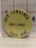 Jack Lawrence Trail Ride Fall 1992 Button Pinback
