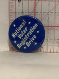 National Voter Registration Drive Button Pinback