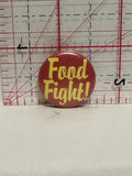 Food Fight Button Pinback