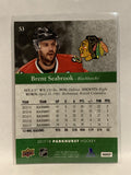 #53 Brent Seabrook Chicago Blackhawks 2017-18 Parkhurst  Hockey Card