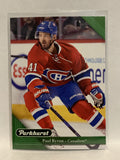 #126 Paul Byran Montreal Canadiens 2017-18 Parkhurst  Hockey Card