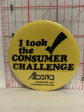 I Took The Consumer Challenge Alberta Consumer and Corporate Affairs Button Pinback