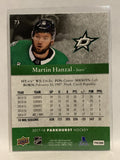 #73 Martin Hanzal Dallas Stars 2017-18 Parkhurst  Hockey Card