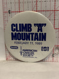 Climb A Mountain Feb 1989 American Cancer Society Arizona Pepsi Button Pinback