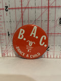 B A C Brace a Child Easter Seals Button Pinback