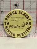 Prince Albert 1986 Winter Festival Sled Dog Races Dog Pull Button Pinback