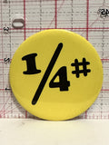 1/4 # Button Pinback