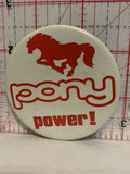 Pony Power Button Pinback