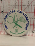 Environment Exploration Environment Ontario Button Pinback