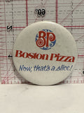 Boston Pizza Now Thar's a Slice Button Pinback