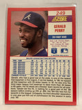 #249 Gerald Perry Atlanta Braves 1990 Score Baseball Card