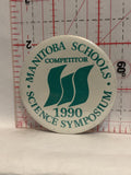 Manitoba Schools 1990 Science Symposium Competitor Button Pinback