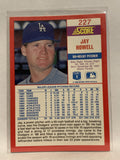 #227 Jay Howell Los Angeles Dodgers 1990 Score Baseball Card