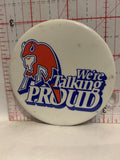 Buffalo Bills We're Talking Proud Button Pinback