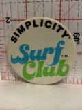 Simplicity Surf Club Button Pinback