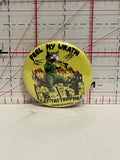 Feel my Wrath Cat-Tastrophe David & Goliath Button Pinback