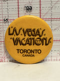 Las Vegas Vacations Toronto Canada Button Pinback