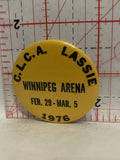 C.L.C.A. Lassies Winnipeg Arena 1976 Button Pinback