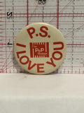 The POP Shoppe P.S. I Love You Button Pinback
