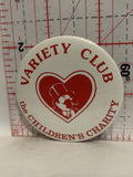 Variety Club The Childrens Charity Button Pinback