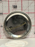 Too Much is Bad For Your Eyes Button Pinback