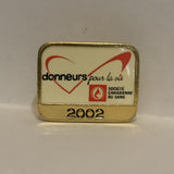 2002 Donneurs Pour La Vie Societe Canadienne Du Sang Lapel Hat Pin