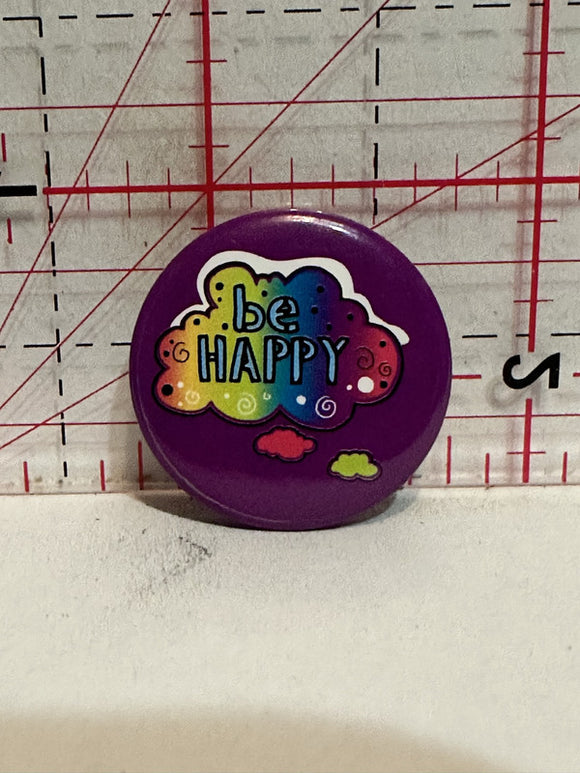 Be Happy Rainbow Cloud Button Pinback