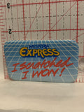 Western Express I Scratched I Won Button Pinback